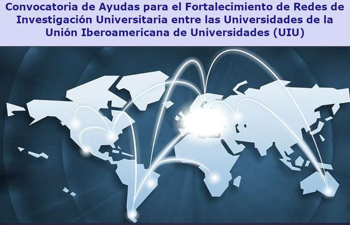 Convocatoria de la Unión Iberoamericana de Universidades para personal investigador de al menos 3 universidades de la alianza.